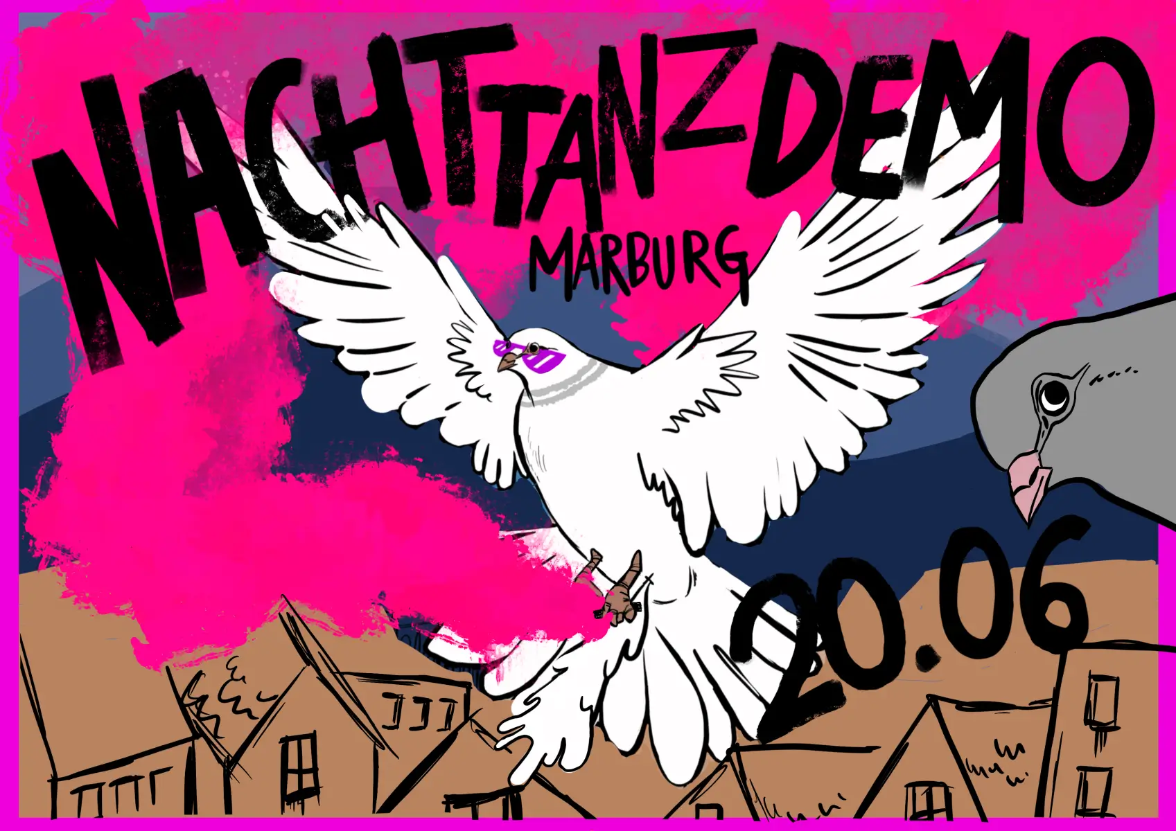 Plakat Nachttanzdemo - Die Stadt gehört uns! Am 20.06. um 18:00 Uhr an der PhilFak / Alte UB.